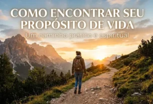 Como encontrar seu propósito de vida um caminho prático e espiritual