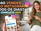 Como vender pelo Instagram todos os dias — guia completo 2026