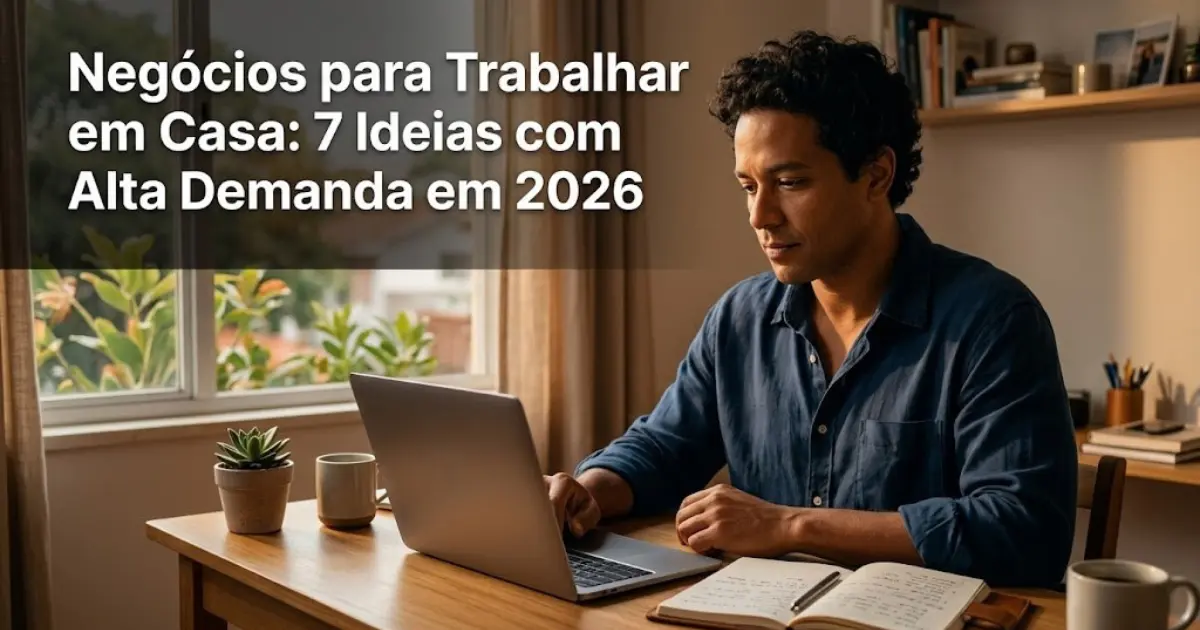 Negócios para trabalhar em casa: 7 ideias com alta demanda 1 Negócios para trabalhar em casa 7 ideias com alta demanda