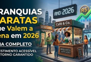 Franquias baratas que valem a pena em 2026 guia completo