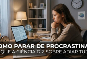 Como parar de procrastinar o que a ciência diz sobre adiar tudo