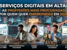 Serviços Digitais em Alta as Profissões Mais Procuradas por Quem Quer Empreender em 2026